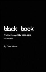 Black Book: The Live History of blur (ISBN: 9781480171206)