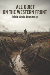 All Quiet on the Western Front - Erich Maria Remarque (ISBN: 9781434106001)
