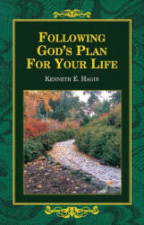 Following God's Plan for You - Kenneth E. Hagin (ISBN: 9780892765195)