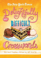 The New York Times Delightfully Difficult Crosswords - Will Shortz, New York Times Company (ISBN: 9781250003959)