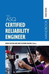 The ASQ Certified Reliability Engineer Handbook - Mary McShane-Vaughn (ISBN: 9781636941783)