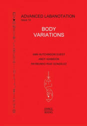 Advanced Labanotation, Issue 10 - Ann Hutchinson Guest (ISBN: 9781852731854)