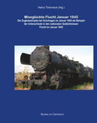 Missglückte Flucht Januar 1945 - Tomasz Gliniecki, Heinz Timmreck (ISBN: 9783752806731)