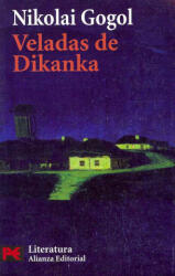 Veladas en un caserio de Dikanka - Nikolaj Vasilevic Gogol, José Laín Entralgo (ISBN: 9788420659336)
