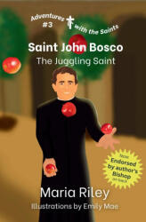 Saint John Bosco - Maria Riley, Emily Mae (ISBN: 9781959607038)