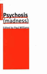 Psychosis (ISBN: 9780953710508)