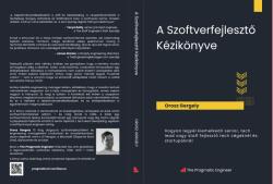 A Szoftverfejlesztő Kézikönyve (ISBN: 9786150268316)