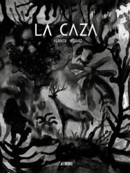 La caza - ALBERTO VAZQUEZ (2020)