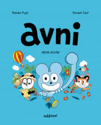Avni 3. ¡Recre-acción! - ROMAIN PUJOL, VINCENT CAUT (2021)