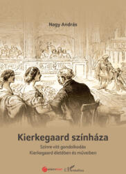 Kierkegaard színháza (ISBN: 9789636465049)