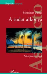 A tudat alkonya (ISBN: 9789636465926)