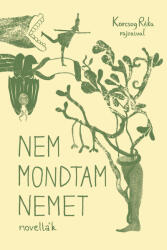 Nem mondtam nemet (ISBN: 9786151151310)