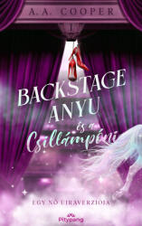 Backstage Anyu és a Csillámpóni (ISBN: 9786157119109)
