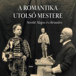 A romantika utolsó mestere (ISBN: 9789633494998)