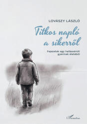 Titkos napló a sikerről (ISBN: 9789636465865)