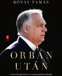 Orbán után (ISBN: 9786151062654)