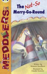 Bug Club Independent Fiction Year Two White B Merry Go Round (ISBN: 9780435914745)
