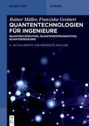 Quantentechnologien für Ingenieure (ISBN: 9783119146128)