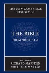 The New Cambridge History of the Bible: Volume 2, from 600 to 1450 (ISBN: 9780521860062)