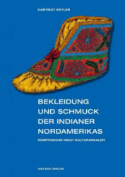 Bekleidung und Schmuck der Indianer Nordamerikas (ISBN: 9783905881561)