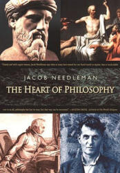 The Heart of Philosophy - Jacob Needleman (ISBN: 9781585422517)