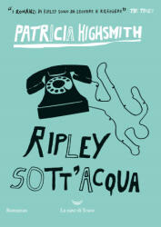 Ripley sott'acqua - Patricia Highsmith (ISBN: 9788834604625)