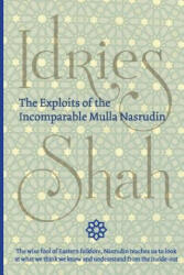 Exploits of the Incomparable Mulla Nasrudin - Idries Shah (ISBN: 9781784793029)