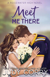 Meet Me There - Judy Corry (ISBN: 9781957862040)