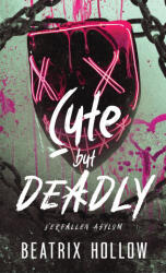 Cute but Deadly - Beatrix Hollow (ISBN: 9798295691805)