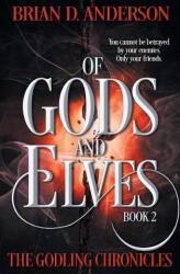Of Gods and Elves - Brian D. Anderson (ISBN: 9798823205337)