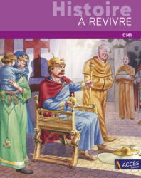 HISTOIRE A REVIVRE CM1 - REMOND, EVRARD MANCEAU (ISBN: 9782383210870)