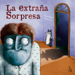 La extraña sorpresa - VICENTE CRUZ, GRACIA IGLESIAS (ISBN: 9788412239225)