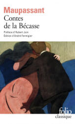 contes de la Becasse - Guy de Maupassant (ISBN: 9782070466672)