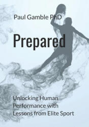Prepared - Paul Gamble (ISBN: 9781775218661)