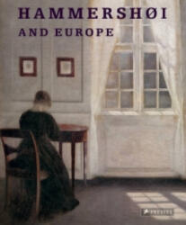 Hammershoi and Europe - Karsten Ohrt (ISBN: 9783791351742)