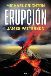 ERUPCION - PATTERSON, JAMES, CRICHTON, MICHAEL (2024)