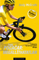 Tadej Pogačar: Megállíthatatlan (ISBN: 9786150263953)