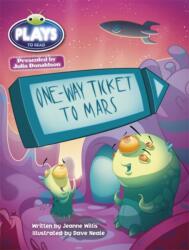 BC JD Plays Turquoise/1B One-way Ticket to Mars (ISBN: 9781447926085)