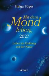 Mit dem Mond leben 2027 (ISBN: 9783453239692)