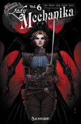 Lady Mechanika Volume 6 - Joe Benitez, Brian Ching, Joe Benitez (ISBN: 9781534333857)
