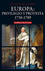 Europa: privilegio y protesta - OLWEN HUFTON (ISBN: 9788432318443)