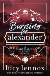 Burning for Alexander - Lucy Lennox (ISBN: 9781954857728)