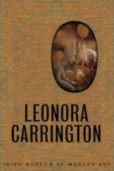 Leonora Carrington - Dawn Ades (ISBN: 9781938922206)