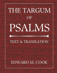 The Targum of Psalms - Edward M. Cook (ISBN: 9781636631332)