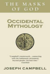 Occidental Mythology - Joseph Campbell (ISBN: 9780285640573)