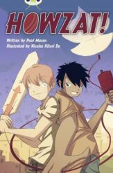 Bug Club Independent Fiction Year 6 Red A Howzat! (ISBN: 9780435143770)