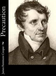 Precaution - James Fenimore Cooper (ISBN: 9781502714244)