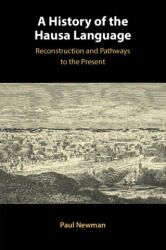 A History of the Hausa Language - Paul Newman (2024)