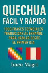 Quechua Fácil y Rápido - Imen Magri, Imen Magri (2025)