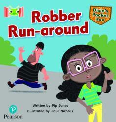 Bug Club Reading Corner: Age 5-7: Dixie's Pocket Zoo: Robber Run-around (ISBN: 9781292447506)